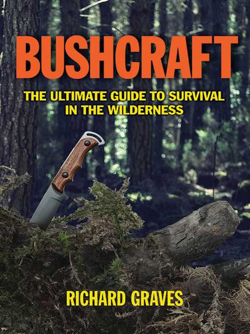 Title details for Bushcraft by Richard Graves - Available